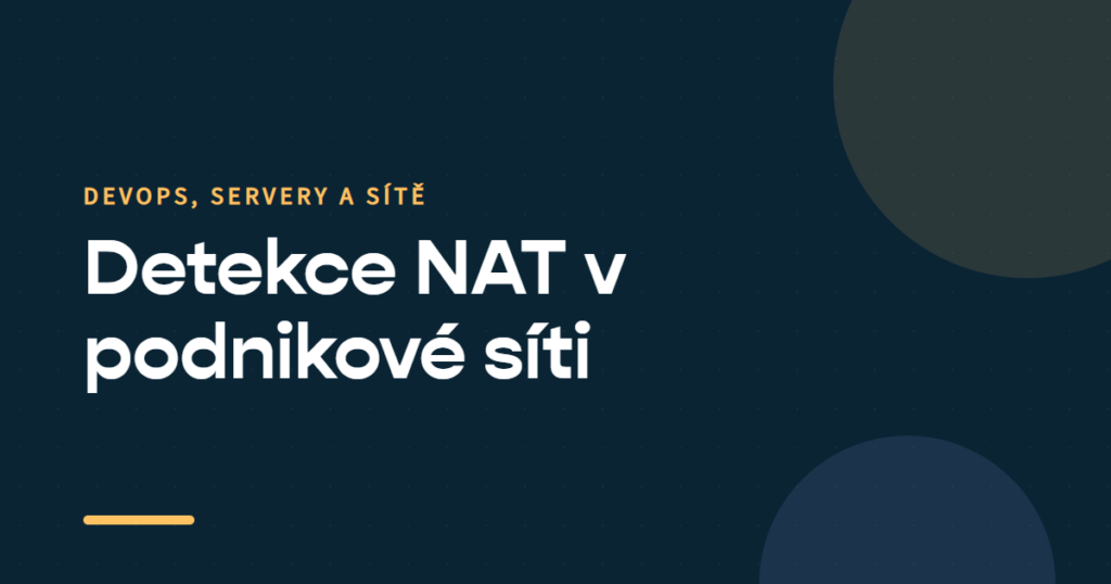 Detekce NAT v podnikové síti